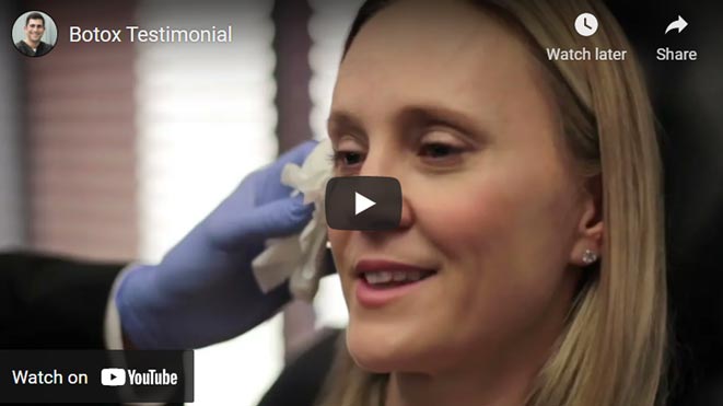 Video on Botox Testimonial Click to see