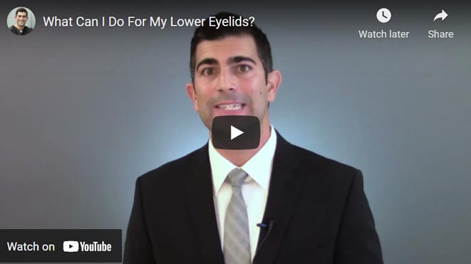 Video on hat Can I Do For My Lower Eyelids Click to See