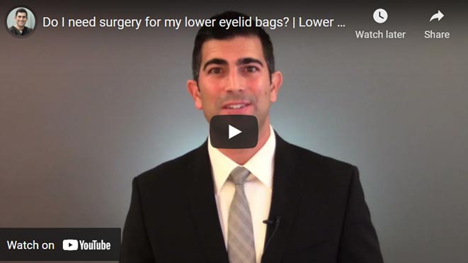 Video on Do I need surgery for my lower eyelid bags Lower Lid Filler Specialist Click to see